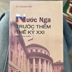 Nước Nga trước thềm thế kỷ XXI - NXB Chính trị Quốc gia.8