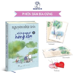 Những Người Hàng Xóm (Bìa Cứng) - Nguyễn Nhật Ánh