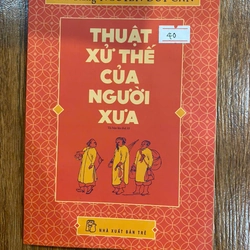 Thuật xử thế của người xưa (K3)