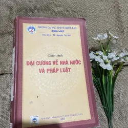Giáo trình ĐẠI CƯƠNG VẺG NHÀ NƯỚC VÀ PHÁP LUẬT , khổ lớn, gần 600 trang 