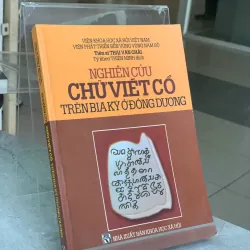NGHIÊN CỨU CHỮ VIẾT CỔ TRÊN BIA KÝ Ở ĐÔNG DƯƠNG - THÁI VĂN CHẢI