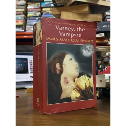 Varney, the Vampyre - J. M. Rymer