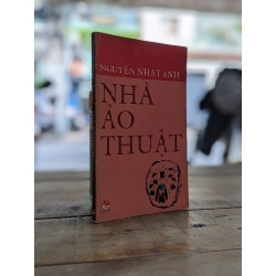 Nhà ảo thuật - Nguyễn Nhật Ánh