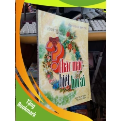 (TẶNG BOOKMARK) Thắc mắc biết hỏi ai - Vĩnh Thuyên KHOA HỌC ĐỜI SỐNG RBK.TN1008