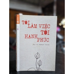 Tôi làm việc tôi hạnh phúc - Đại sư Pomnyun Sunim