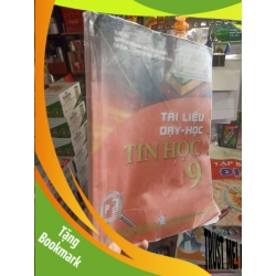 (TẶNG BOOKMARK) Tài liệu dạy học Tin học 9 - Viết Quý 2021 mới 80% ố Giáo khoa RBK2702