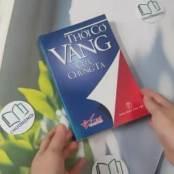 Thời Cơ Vàng Của Chúng Ta 961244