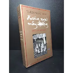 [Sách Cũ SCGR] Đường xưa mây trắng Thích Nhất Hạnh mới 100% nguyên seal HCM0710