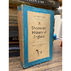 A Shortened History Of England - G. M. Trevelyan