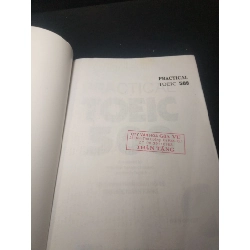 Practical Toeic 500 năm 2009 mới 80% ố nhẹ có mộc đỏ HCM.TN0612 912908