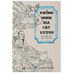 Khổng Minh Gia Cát Lượng (Tái Bản 2019) - Dư Đại Cát ASB.PO Oreka Blogmeo 230225