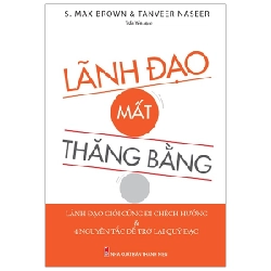 Lãnh Đạo Mất Thăng Bằng - S. Max Brown, Tanveer Naseer 287880