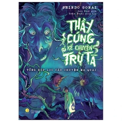 Thầy Cúng Kể Chuyện Trừ Tà - Tổng Hợp 100 Câu Chuyện Ma Quái (2025) - Shindo Gonai