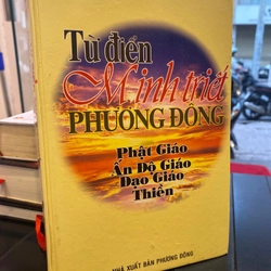 Từ điển Minh Triết Phương Đông Phật Giáo Ấn Độ Giáo Đạo Giáo Thiền