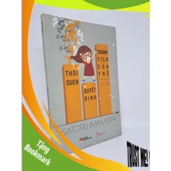 (TẶNG BOOKMARK) Thói quen quyết định thành tích của trẻ Satoru Imamura mới 90% RBK1909