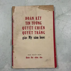 Đoàn kết tin tưởng quyết chiến quyết thắng giặc Mỹ xâm lược - 1971s