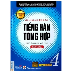 Tiếng Hàn Tổng Hợp Dành Cho Người Việt Nam - Trung Cấp 4 - Sách Bài Tập - Nhiều Tác Giả