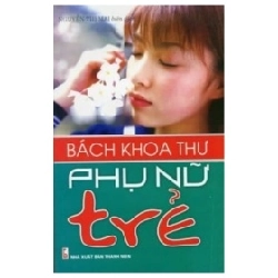 Bách Khoa Thư Phụ Nữ Trẻ - Nguyễn Thị Mai ASB.PO Oreka Blogmeo 230225