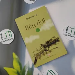 Bến Đợi - Thơ - Phạm Văn Lục 798407