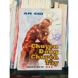 Chuyện Đông chuyện Tây - An Chi (Sách chuyên khảo, khảo cứu) VAVO