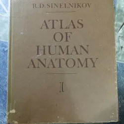 Atlas of Human Anatomy I - R.D. Sinelnikov