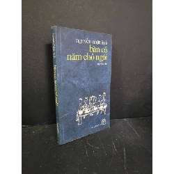 Bàn có năm chỗ ngồi mới 90% bẩn bìa, ố nhẹ, có chữ ký 2007 Nguyễn Nhật Ánh HCM3004 VĂN HỌC