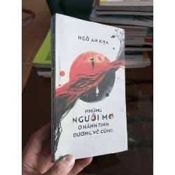 Những người mơ ở hành tinh dương vô cùng - An Kha 2017 (Văn học Việt Nam) VAVO1304-A0