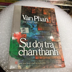 Sự dối trá chân thành - Văn Phan