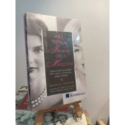 Are You A Jackie Or A Marilyn? - Pamela Keogh
