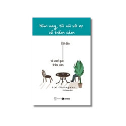 Hôm nay tôi nói với vợ về trầm cảm - Kim Cheongwon