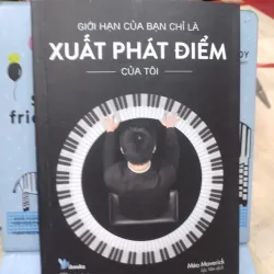 Sách: Giới hạn của bạn chỉ là xuất phát điểm của tôi - TG: Mèo Moverich (B1)