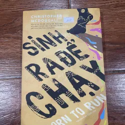 Sinh Ra Để Chạy - Christopher McDougall (9) 956907