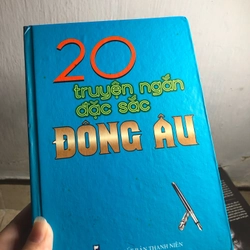 20 truyện ngắn đặc sắc Đông Âu (BÌA CỨNG, như mới)