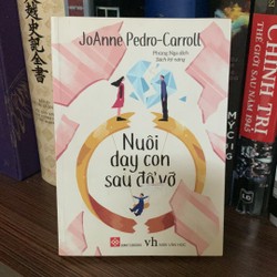 DẠY DẠY CON SAU PHÁ VỠ - ĐẶT CON CÁI LÊN HÀNG ĐẦU (sách mới 95%)