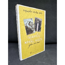 [Phiên Chợ Sách Cũ] Nguyễn Khắc Viện Yêu Và Mơ - Nguyễn Khắc Phê, 2015 S2511 SBM - VĂN HỌC - SBM2911-101