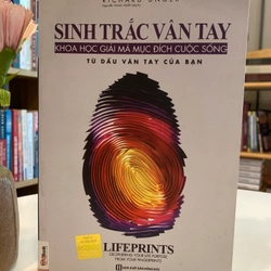Sinh Trắc Vân Tay - Giải Mã Mục Đích Cuộc Sống Từ Dấu Vân Tay Của Bạn