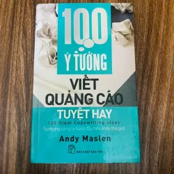 100 ý tưởng viết quảng cáo tuyệt hay
- Andy Maslen#HATRA