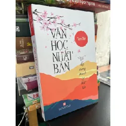 Văn học Nhật Bản: vẻ đẹp mong manh và bất tận - Lam Anh