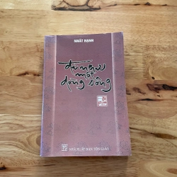 II Tựa sách: Đi Như Một Dòng Sông - Nhất Hạnh - 2005