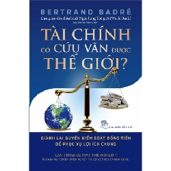 Tài chính có cứu vãn được thế giới? - Bertrand Badré 2020 New 100% HCM.PO