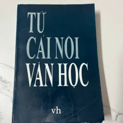 Từ cái nôi văn học - Nhiều tác giả (Nhà xuất bản Văn học)