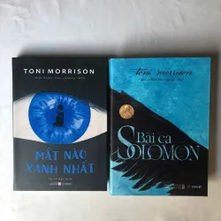 Sách của Toni Morrison: Mắt Nào Xanh Nhất & Bài Ca Solomon