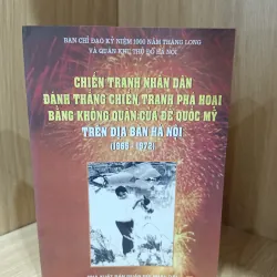 Chiến tranh nhân dân đánh thắng chiến tranh phá hoại bằng không quân của đế quốc Mỹ 