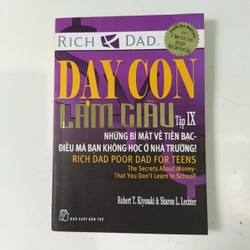 Dạy con làm giàu tập 9 - Những bí mật về tiền bạc - Điều mà bạn không học ở nhà trường 278195