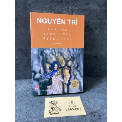 Mạt cưa,rượu trắng,đường vàng - Nguyễn Trí Sách văn học STB0302 Rebooks.vn