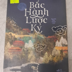 BẮC HÀNH LƯỢC KÝ - Lê Quỳnh (tác giả)