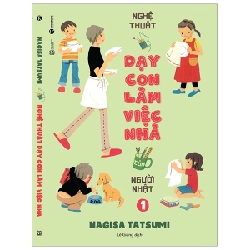 Nghệ Thuật Dạy Con Làm Việc Nhà Của Người Nhật 1 - Nagisa Tatsumi