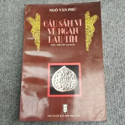 CÂU SẤM VĨ VỀ NGÀN LAU TÍM - NGÔ VĂN PHÚ