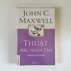 Thuật đắc nhân tâm - John C.Maxwell (2015)