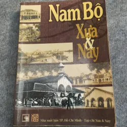 NAM BỘ XƯA & NAY
